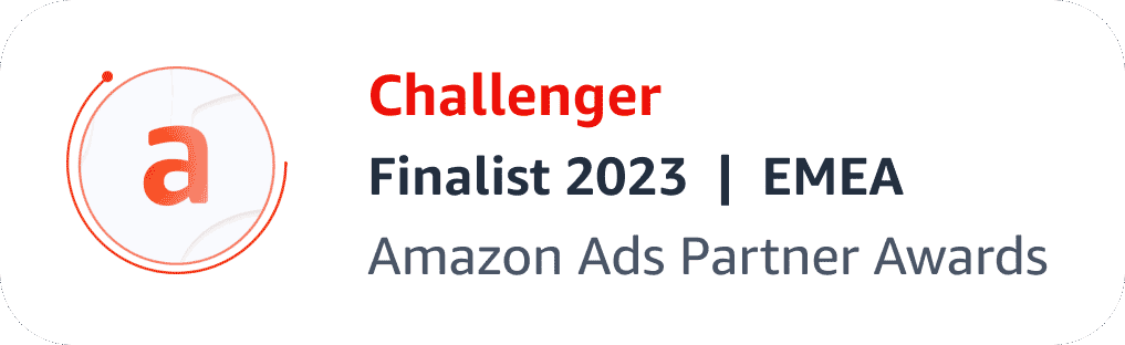 Challenger Finalist 2023 | EMA Amazon Ads Partner Awards